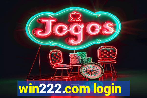 win222.com login